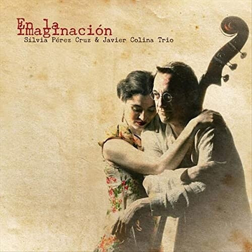 Silvia Cruz Perez - En La Imaginacion (10th Anniversary)