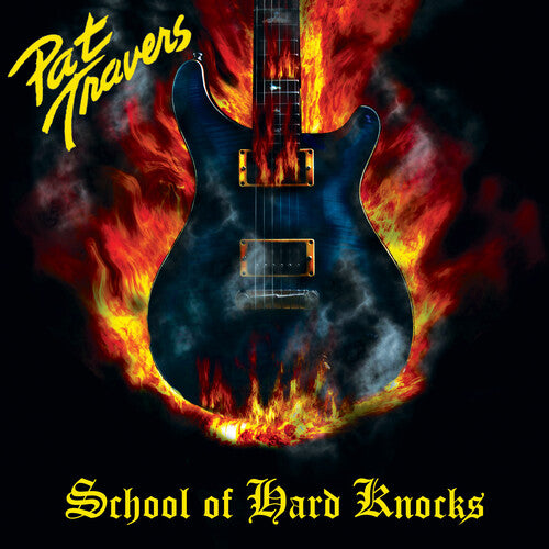 Pat Travers - School Of Hard Knocks
