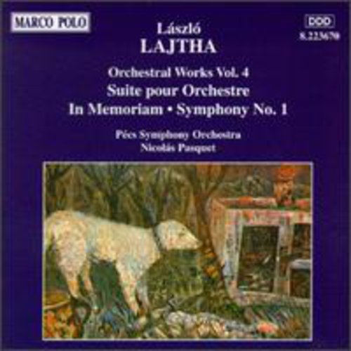 Lajtha/ Pasquet/ Pecs Sym Orchestra - Orchestral Works-Vol. 4