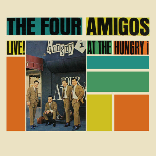 Four Amigos - Live! At The Hungry
