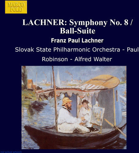 Lachner/ Robinson/ Walter - Sym 8/Ball Ste