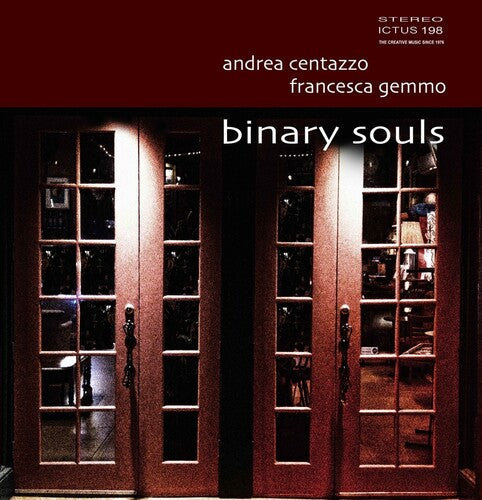 Andrea Centazzo / Francesca Gemmo - Binary Souls