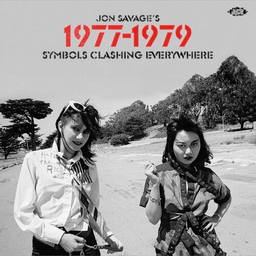 Various Artists - Jon Savage's 1977-1979: Symbols Clashing Everywhere / Various