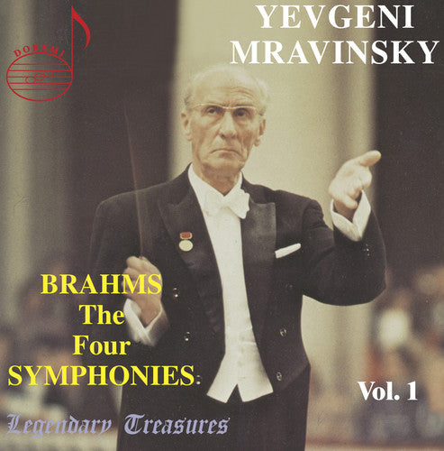 Brahms/ Mravinsky/ Leningrad Phil Orch - Mravinsky Conducts Brahms: The 4 Symphonies
