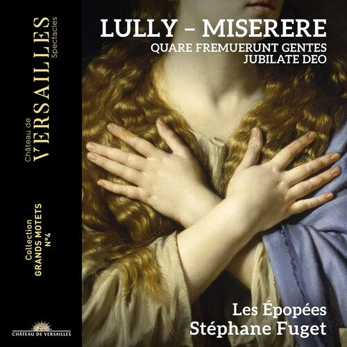 Lully/ Fuget/ Epopees - Grand Motets 2