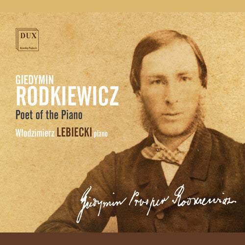 Rodkiewicz/ Liebiecki - Poet of the Piano