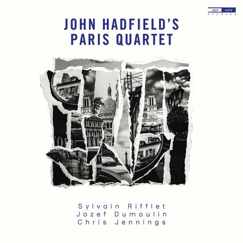 Hadfield/ Hadfield/ Le - John Hadfield's Paris Quartet