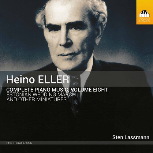 Eller/ Lassmann - Complete Piano Music 8