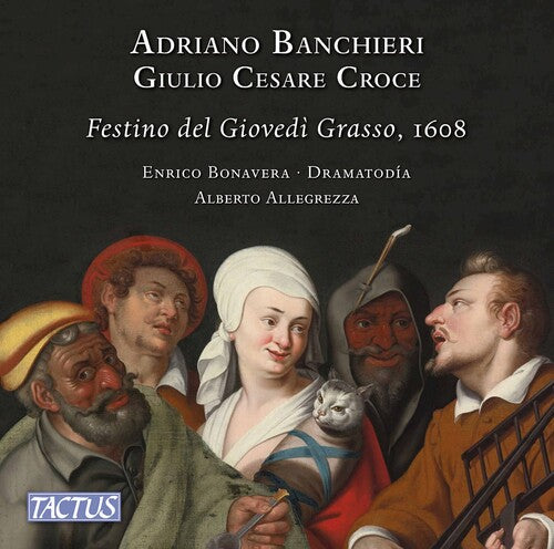 Banchieri/ Allegrezza/ Bonavera - Il Festino Del Giovedi Grasso