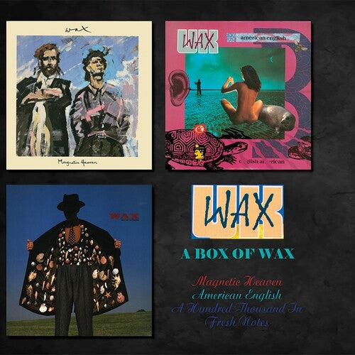 Wax UK - A Box Of Wax