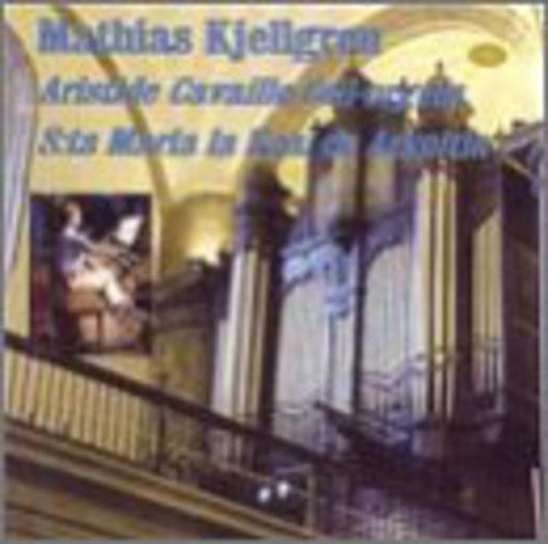Bonnet/ Tombelle/ Guilmant/ Franck/ Kjellgren - Kjellgren Plays Aristide Cavaille-Coll Organ