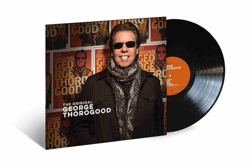 George Thorogood - The Original George Thorogood