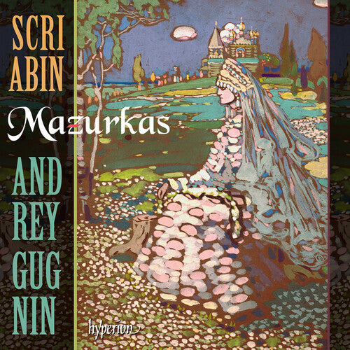 Andrey Gugnin - Scriabin: Mazurkas