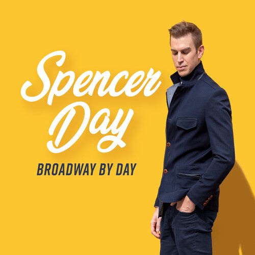 Spencer Day - Broadway By Day