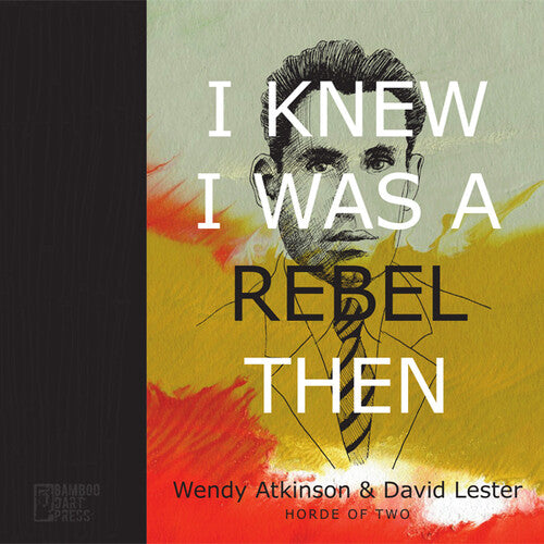 Horde of Two - I Knew I Was A Rebel Then