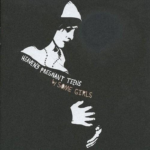 Some Girls - Heaven's Pregnant Teens (Black with Gold Swirl)