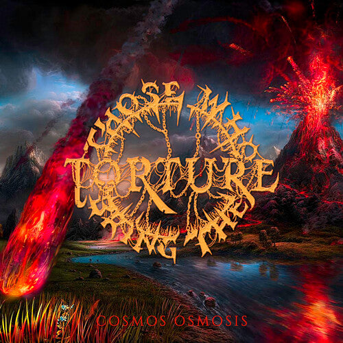 Those Who Bring the Torture - Cosmos Osmosis