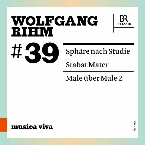 Rihm/ Gerhaher/ Dodds - Sphaere Nach Studie