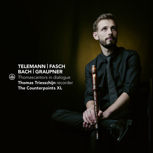 Fasch/ Triesschijn/ Counterpoint XL - Thomascantors in Dialogue