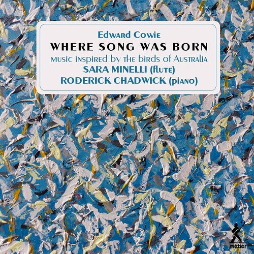 Cowie/ Minelli/ Chadwick - Where Song Was Born