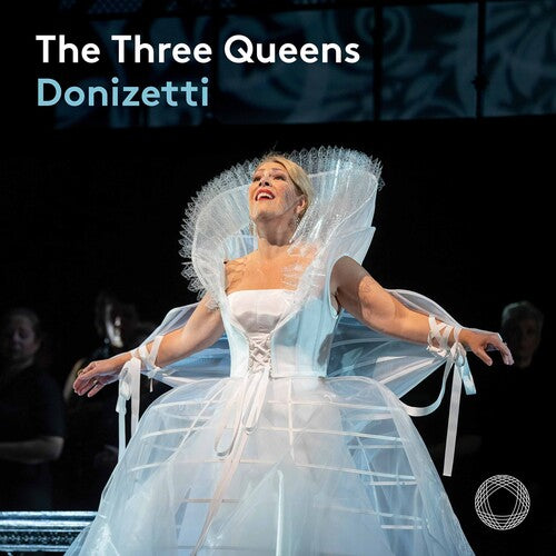 Donizetti/ Radvanovsky/ Frizza - Three Queens