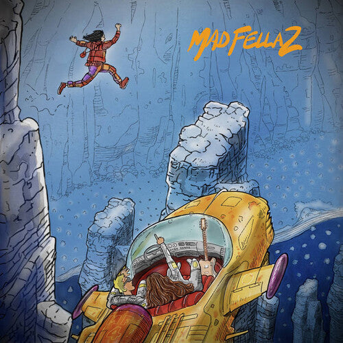 Mad Fellaz - Road To Planet Circus