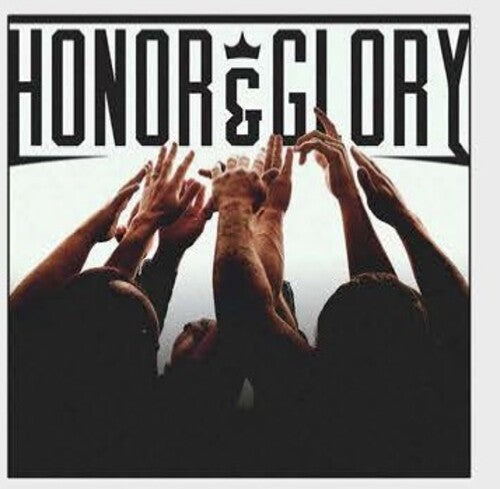 Honor & Glory - Honor & Glory