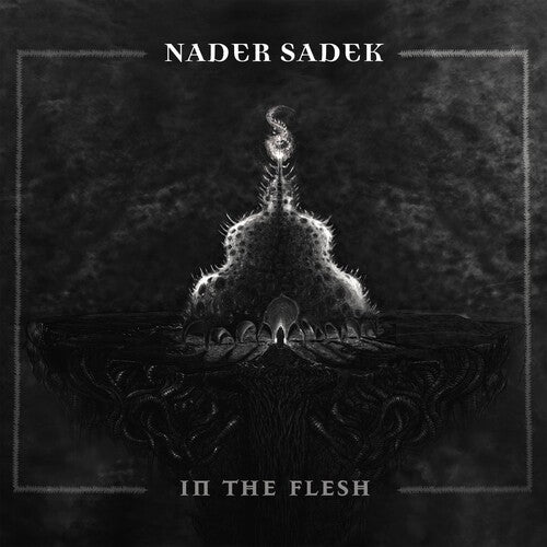 Nader Sadek - In The Flesh