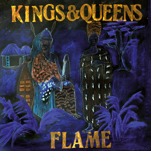 The Flame - Kings & Queens