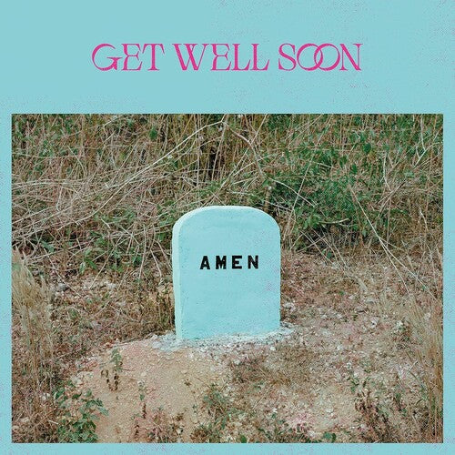 Get Well Soon - AMEN