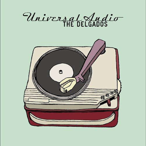 Delgados - Universal Audio