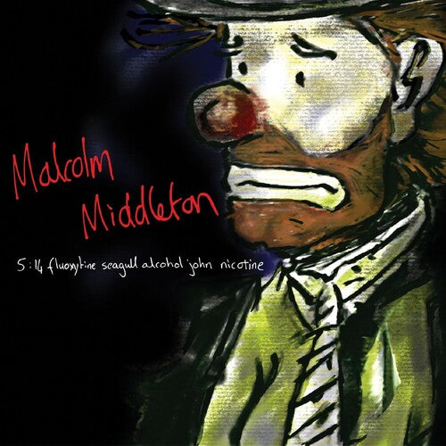 Malcolm Middleton - 5:14 Fluoxytine Seagull Alcohol John Nicotine