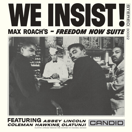 Max Roach - We Insist! Max Roach's Freedom Now Suite - Remastered