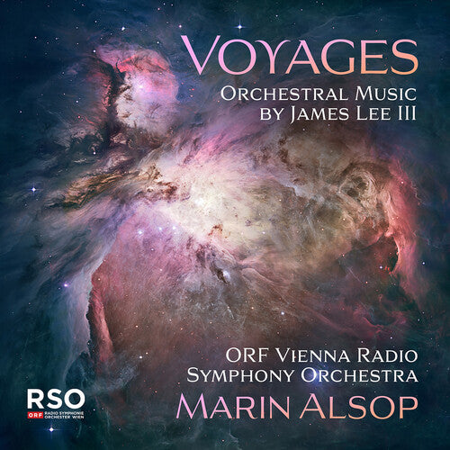 Lee III/ Alsop/ Orf Vienna Radio Symphony Orch - Voyages - Orchestral Music