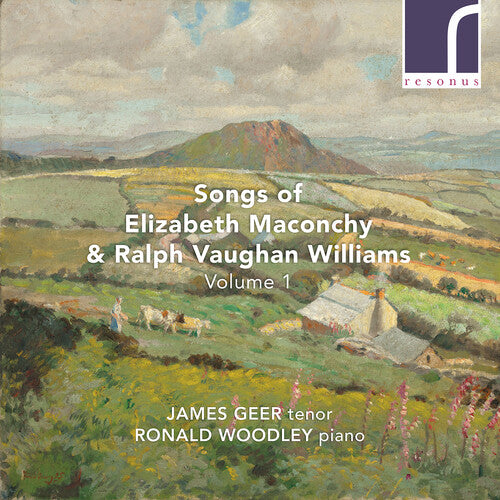 Maconchy/ Geer/ Woodley - Songs 1