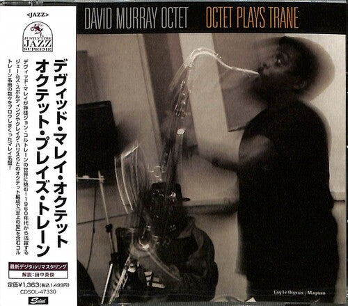 David Murray Octet - Octet Plays Trane (Remastered)
