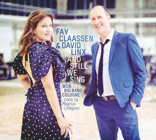Fay Claassen / David Linx & Wdr Big Band - Still We Sing