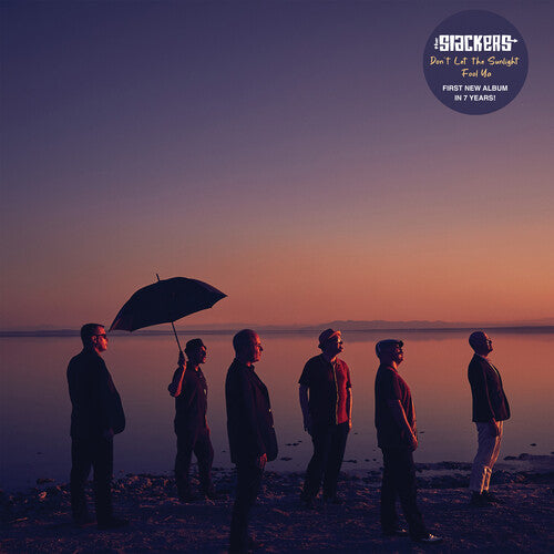 Slackers - Don't Let The Sunlight Fool Ya