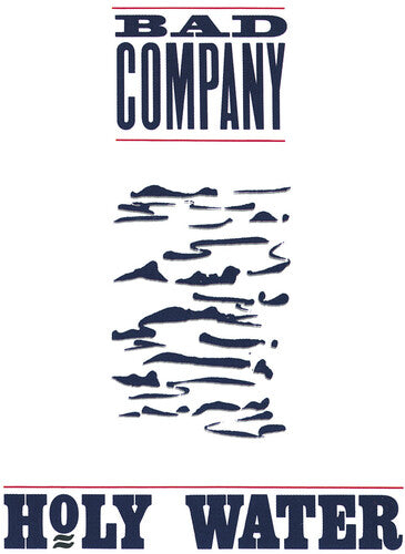 Bad Company - Holy Water