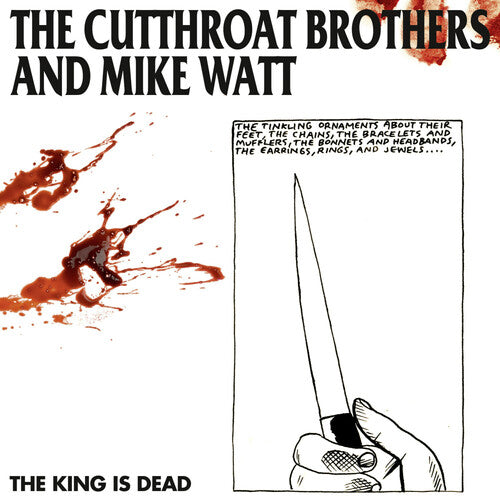 Cutthroat Brothers/ Mike Watt - The King Is Dead