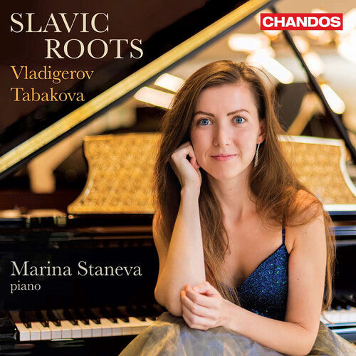 Tabakova/ Staneva - Slavic Roots / Piano Works