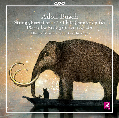 Busch/ Sarastro Quartett/ Vecchi - String Quartets / Flute Quintet