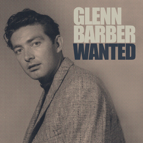 Glenn Barber - Wanted