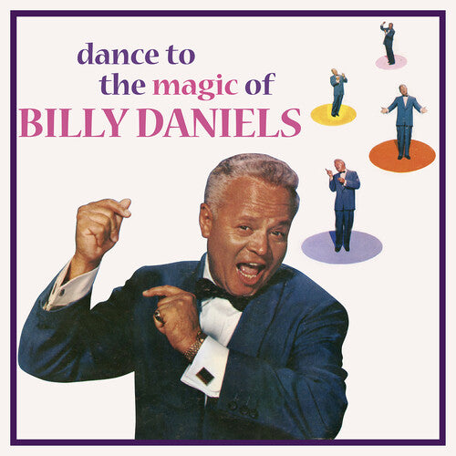 Billy with the Rhythm Rockers Daniels - Dance to the Magic of Billy Daniels