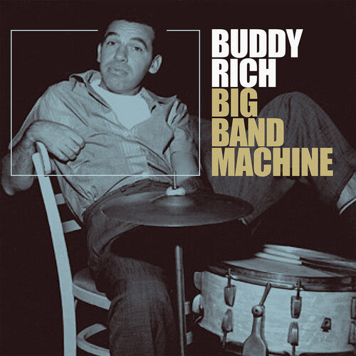 Buddy Rich - Big Band Machine