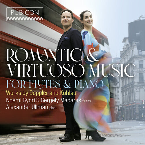 Noemi Gyori / Gergely Madaras - Doppler and Kuhlau: Romantic and Virtuoso Music for Flutes and Piano