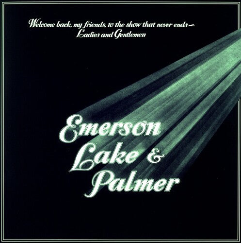 Emerson Lake & Palmer - Welcome Back My Friends To The Show That Never Ends