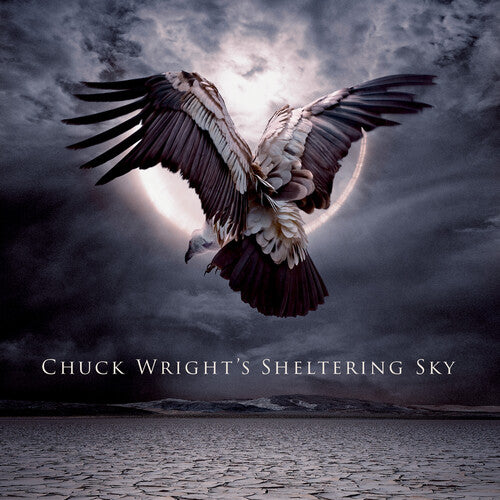 Chuck Wright - Chuck Wright's Sheltering Sky