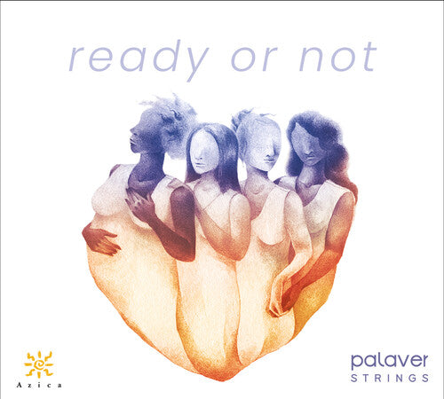 Bacewicz/ Palaver Strings - Ready or Not