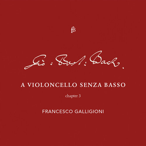 J.S. Bach / Galligioni - Violoncello - Chapter 3